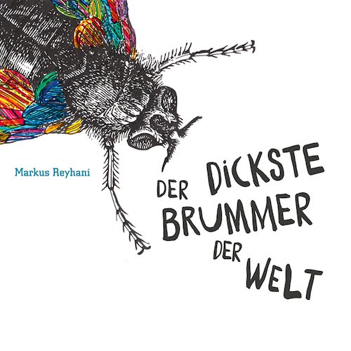 Musiktipp-Mama-lauter_Markus-Reyhani_Der-dickste-Brummer-der-Welt_Cover.jpg
