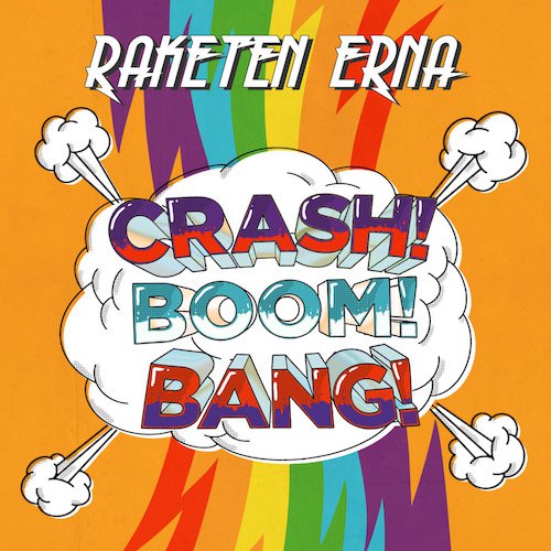 Musiktipp-Mama-lauter_Raketen-Erna_Crash-Boom-Bang_Cover.jpeg